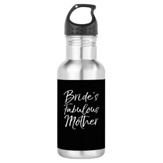 Bouteille D'eau La fabuleuse mère de la mariée