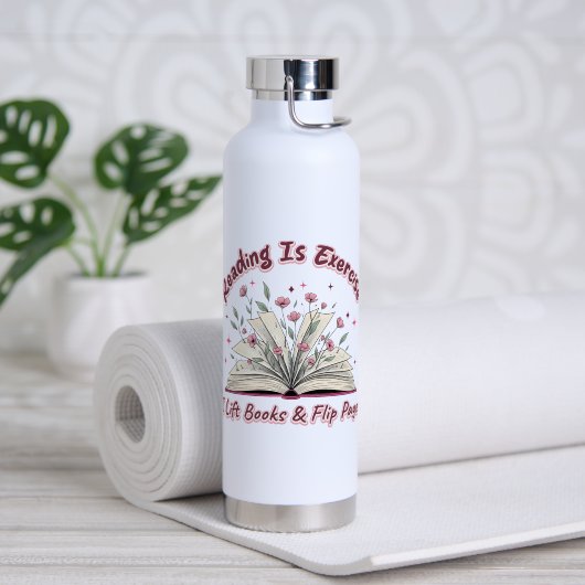 Bouteille D'eau La Lecture Est L'Exercice... (Yoga (pivoté))