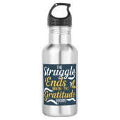 Bouteille D'eau La Lutte Se Termine Quand La Gratitude Commence (Devant)