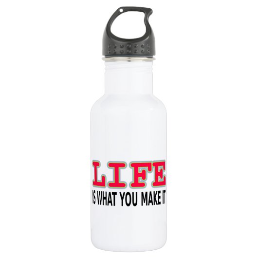 Bouteille D'eau La Vie, c'est ce que tu en fais (Devant)
