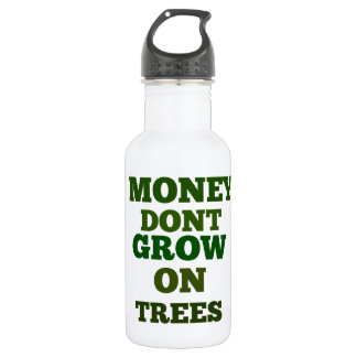 Bouteille D'eau L'Argent Ne Croît Pas Sur Les Citations D'Arbres