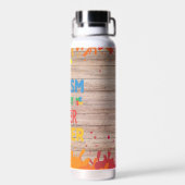 Bouteille D'eau L'autisme est ma super puissance (Arrière)