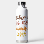 Bouteille D'eau "L'automne est ma couleur préférée" (Droite)