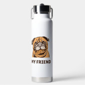 Bouteille D'eau Le chien est mon ami (Salle de sport)