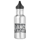 Bouteille D'eau Le plus grand professeur de danse du monde (Gauche)