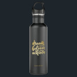 Bouteille D'eau Le rêve de l'or moderne croire atteindre la motiva<br><div class="desc">Le rêve de l'or moderne croire atteindre la motivation</div>