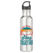 Bouteille D'eau Les amis qui voyagent ensemble restent ensemble (Devant)
