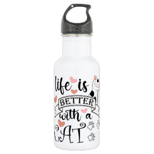 Bouteille D'eau Life is Better With a Cat quote slogan