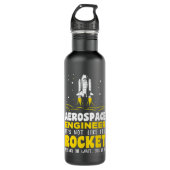 Bouteille D'eau L'ingénieur aérospatial n'est pas comme sa fusée (Devant)