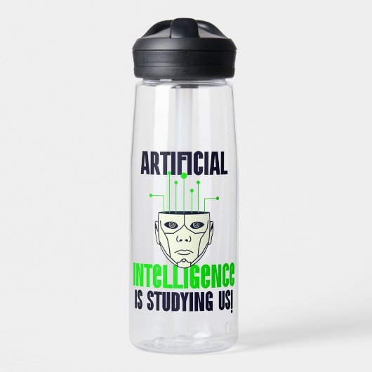 Bouteille D'eau L'intelligence artificielle nous étudie ! (Avant)