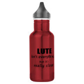Bouteille D'eau Lute n'est pas tout (Gauche)