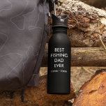 Bouteille D'eau Meilleur Pêcheur Papa Jamais Pêcheur Amateurs Pêch<br><div class="desc">Meilleur Pêcheur Papa Jamais Pêcheur Amateurs Pêcheur</div>