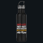 Bouteille D'eau Mensonges et fascisme anti-Trump contre la haine e<br><div class="desc">Anti Trump Hate Lies and Fascism Resist Anti Trump 86 45</div>
