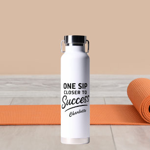Bouteille D'eau Motivation succès citation noir blanc