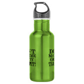 Bouteille D'eau Ne Me Faites Pas Obtenir Ma Trompette (Dos)