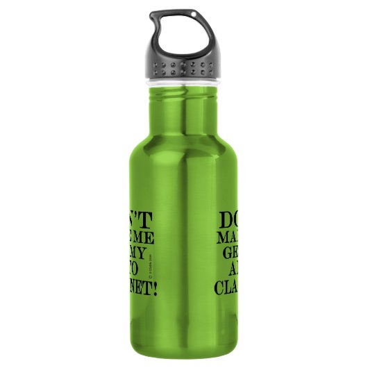 Bouteille D'eau Ne Me Faites Pas Obtenir Mon Alto Clarinet (Dos)