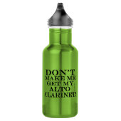 Bouteille D'eau Ne Me Faites Pas Obtenir Mon Alto Clarinet (Droite)