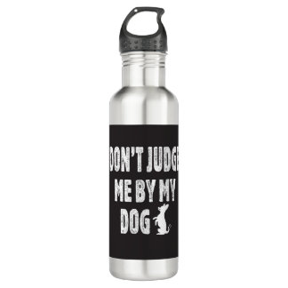Bouteille D'eau Ne me jugez pas par mon chien