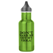 Bouteille D'eau Ne Pas Me Faire Obtenir Mon Viola (Gauche)