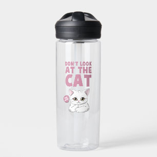 Bouteille D'eau Ne regardez pas le chat - Drôle chat blanc