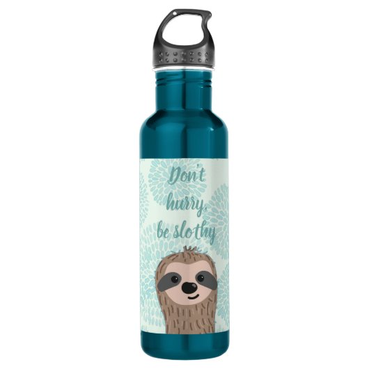 Bouteille D'eau Ne vous dépêchez pas d'être Slothy mignon Citation (Devant)