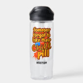 Bouteille D'eau Nom personnalisé Chill Pill (Arrière)