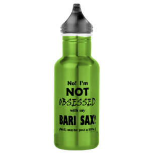 Bouteille D'eau Obsédée Bari Sax