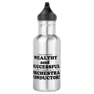 Bouteille D'eau Orchestra Conductor Wealthy & Successful