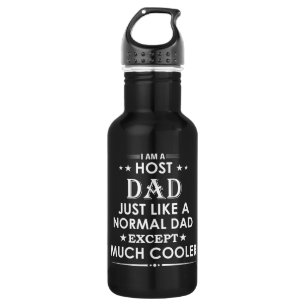Bouteille D'eau Papa hôte tout comme papa normal sauf beaucoup de