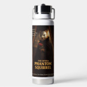 Bouteille D'eau Parodie de l'Opéra Fantôme Écureuil (Arrière)