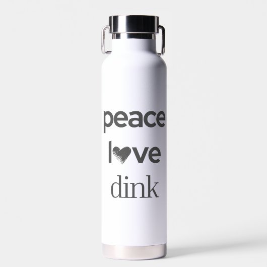 Bouteille D'eau Peace Love Dink | Pickleball Fan Addict Premium (Avant)