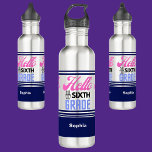 Bouteille D'eau Personnalisé Retour À L'École Sixième Année<br><div class="desc">Bouteille en acier inoxydable de 6e année personnalisée Retour à l'école Customisez-le avec votre nom pour un look chic girly unique.</div>
