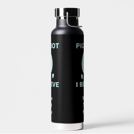 Bouteille D'eau Pigfoot - I Believe (Gauche)