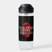 Bouteille D'eau Podcast sur le crime réel observé (Arrière)