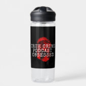 Bouteille D'eau Podcast sur le crime réel observé (Extérieur)