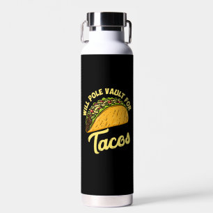 Bouteille D'eau Pole Vault pour Tacos