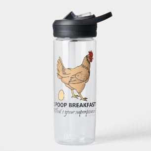 Bouteille D'eau Poops de poulet Petit-déjeuner Drôle CamelBak