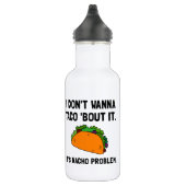 Bouteille D'eau Problème de Nacho de taco (Droite)