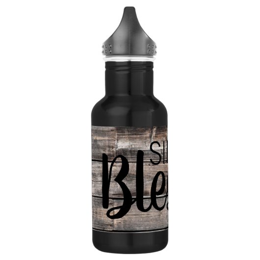 Bouteille D'eau rustique chic SIMPLY BLESSEE en écriture | (Gauche)