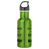 Bouteille D'eau Sans euphonie - Bande (Devant)