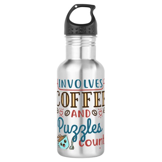 Bouteille D'eau S'Il Y A Du Café Et Des Puzzles, Comptez-Moi Dans (Devant)