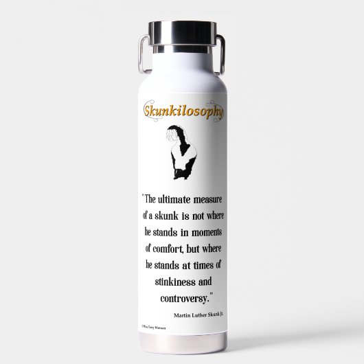 Bouteille D'eau Skunkilosophy : mesure ultime d'une peau (Avant)