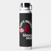 Bouteille D'eau Soft Heart Fort Mind (Arrière)