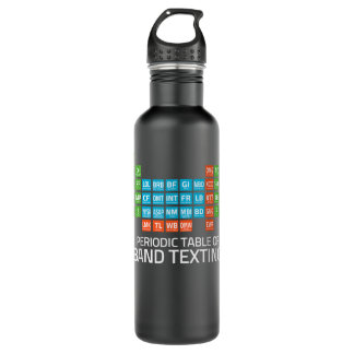 Bouteille D'eau Table périodique du groupe Marching Band Texting E