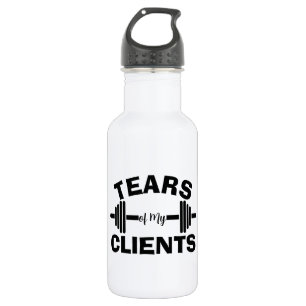 Bouteille D'eau Tears of My Clients Personal Trainer Cadeau