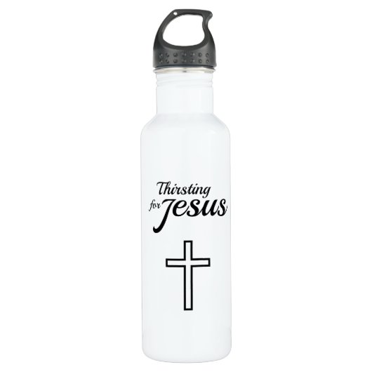 Bouteille D'eau Thirsting for Jesus religious faith based bottle (Devant)