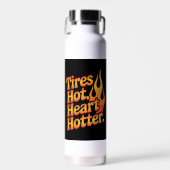 Bouteille D'eau Tires Hot Heart Hotter Retro Flames (Avant)