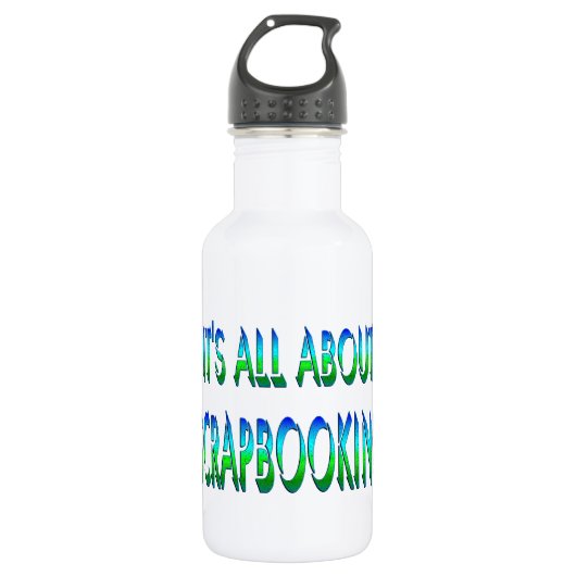 Bouteille D'eau Tout au sujet de Scrapbooking (Devant)