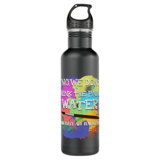 Bouteille D'eau Travail d'enseignant Non Nous ne buvons pas Peintu (Devant)