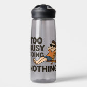 Bouteille D'eau Trop occupé à ne rien faire 😎 (Avant)
